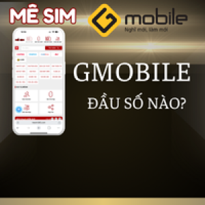 Sim Gmobile – Dễ sở hữu, hợp phong thủy, giá hợp túi tiền